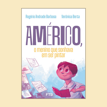 Américo, o menino que sonhava em ser pintor