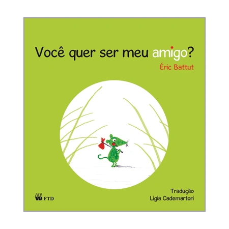 Você quer ser meu amigo?