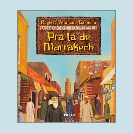 Pra lá de Marrakech