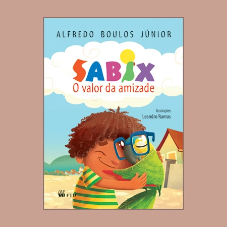 Sabix: o valor da amizade