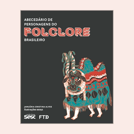 Abecedário de personagens do folclore brasileiro
