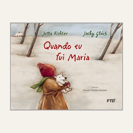 Quando eu fui Maria