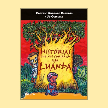 Histórias que nos contaram em Luanda