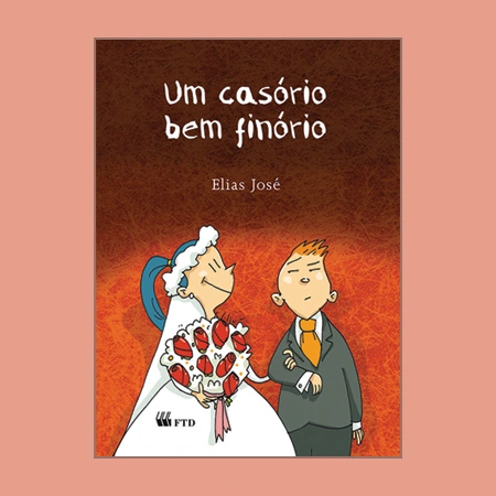 Um casório bem finório