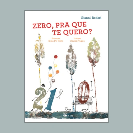 Zero, pra que te quero?