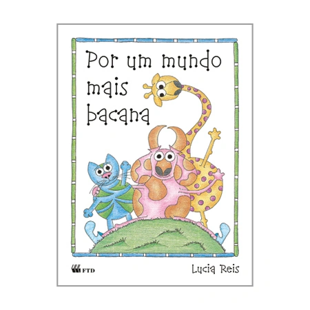 Por um mundo mais bacana