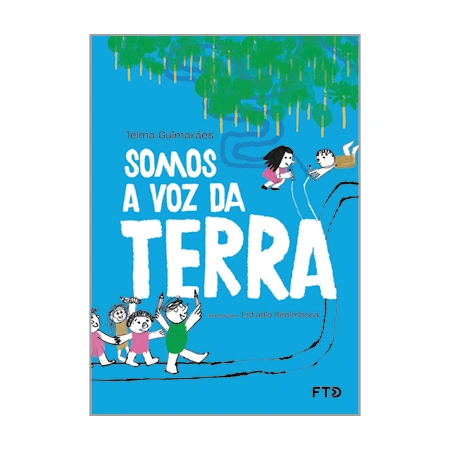 Somos a voz da Terra