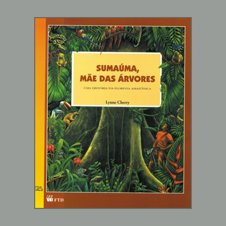 Sumaúma, mãe das árvores