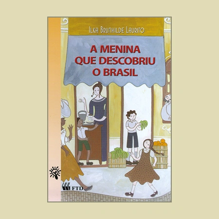 A menina que descobriu o Brasil