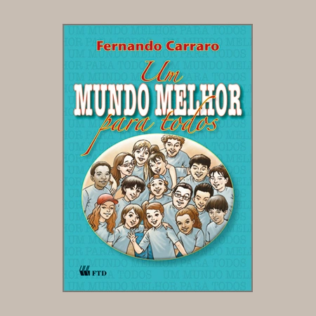 Um mundo melhor para todos