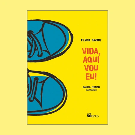 Vida, aqui vou eu!