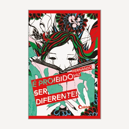 É proibido ser diferente!