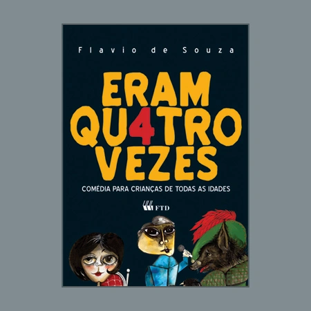 Eram quatro vezes
