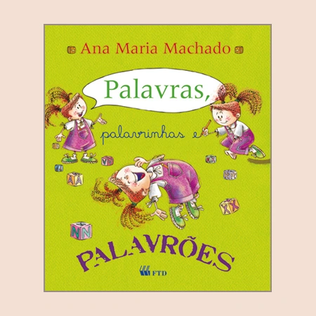 Palavras, palavrinhas e palavrões
