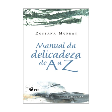 Manual da delicadeza de A a Z
