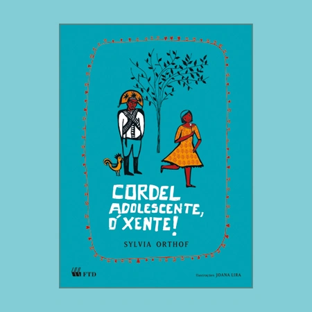 Cordel adolescente, ó xente!