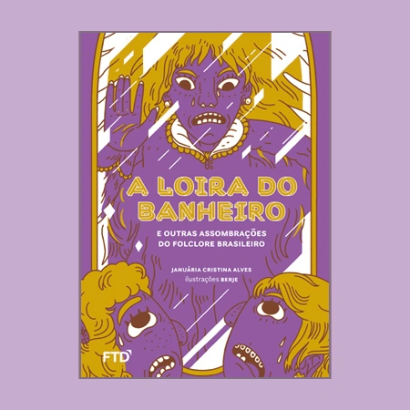 A Loira do Banheiro e outras assombrações do folclore brasileiro